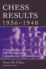 Chess Results, 1936-1940 af Gino Di Felice