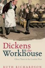 Dickens and the Workhouse