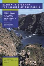 Natural History of the Islands of California af Allan A. Schoenherr