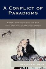 A Conflict of Paradigms af Rebecca K. Webb