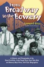 From Broadway to the Bowery af Leonard Getz