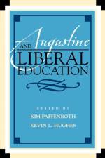 Augustine and Liberal Education