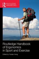 Routledge Handbook of Ergonomics in Sport and Exercise