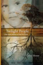 Twilight People af David Houze