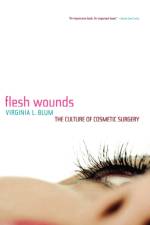 Flesh Wounds af Virginia Blum