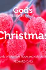 God’s Little Book of Christmas af Richard Daly
