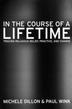 In the Course of a Lifetime af Michele Dillon