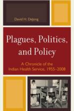 Plagues, Politics, and Policy af David H. DeJong