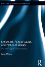Britishness, Popular Music, and National Identity
