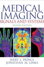 Medical Imaging Signals and Systems af Jerry Prince
