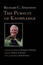 The Pursuit of Knowledge af Richard C. Atkinson
