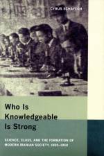 Who Is Knowledgeable Is Strong af Cyrus Schayegh