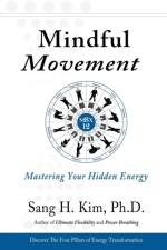 Mindful Movement af Sang H Kim