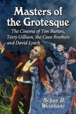 Masters of the Grotesque af Schuy R. Weishaar