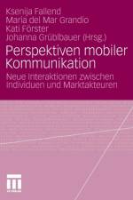 Perspektiven Mobiler Kommunikation