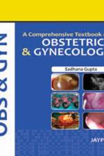 A Comprehensive Textbook of Obstetrics and Gynecology af Sadhana Gupta