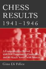 Chess Results, 1941-1946 af Gino Di Felice