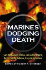 Marines Dodging Death af Robert A. Simonsen