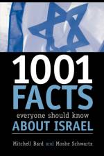 1001 Facts Everyone Should Know about Israel af Mitchell G. Bard
