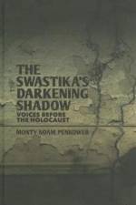 The Swastika's Darkening Shadow af M. Penkower