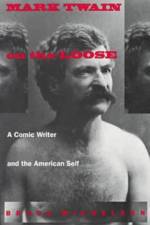 Mark Twain on the Loose af Bruce Michelson