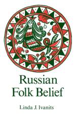 Russian Folk Belief af Linda J. Ivanits