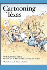 Cartooning Texas af M. Forman