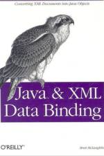 Java & XML Data Binding af Brett Mclaughlin