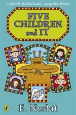 Five Children and It af Edith Nesbit