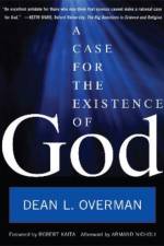 A Case for the Existence of God af Dean L. Overman