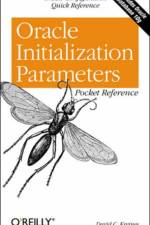 Oracle Initialization Parameters Pocket Reference af David Kreines