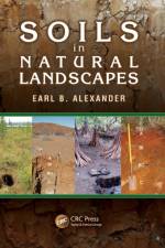 Soils in Natural Landscapes af Earl B. Alexander