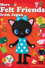 More Felt Friends From Japan af Naomi Tabatha