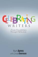 Celebrating Writers af Ruth Ayres