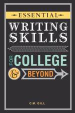 Essential Writing Skills for College and Beyond af Charlene Gill