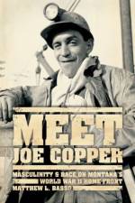 Meet Joe Copper af Matthew L. Basso