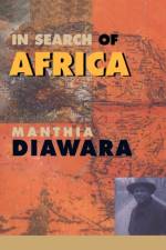 In Search of Africa af Manthia Diawara