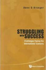 Struggling With Success: Challenges Facing The International Economy af Anne O (Johns Hopkins Univ Krueger