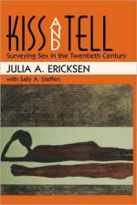 Kiss and Tell af Julia A. Ericksen