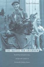 The Battle for Children af Sarah Fishman