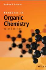 Keynotes in Organic Chemistry af Andrew F. (Department of Chemistry Parsons