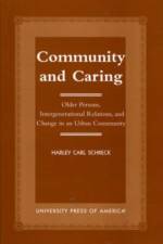 Community and Caring af Harley Carl Schreck