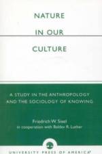 Nature in Our Culture af Friedrich W. Sixel