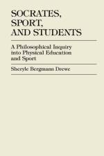 Socrates, Sport, and Students af Sheryle Bergmann Drewe Dixon