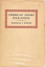 American Negro Folk-Songs af Newman Ivey White