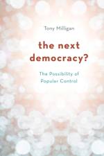 The Next Democracy? af Tony Milligan