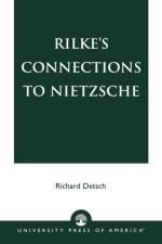 Rilke's Connections to Nietzsche af Richard Detsch
