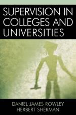 Supervision in Colleges and Universities af Daniel James Rowley