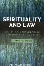 Spirituality and Law af Abraham Gross