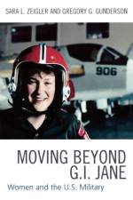 Moving Beyond G.I. Jane af Sara L. Zeigler